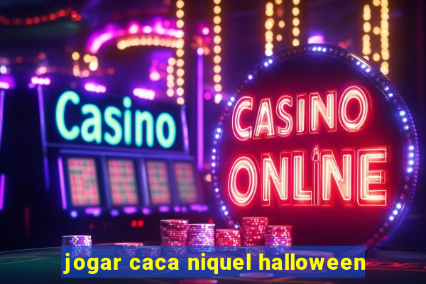 jogar caca niquel halloween